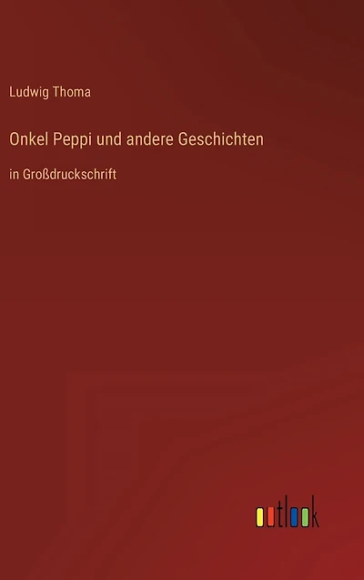 Onkel Peppi und andere Geschichten: Großdruckschrift