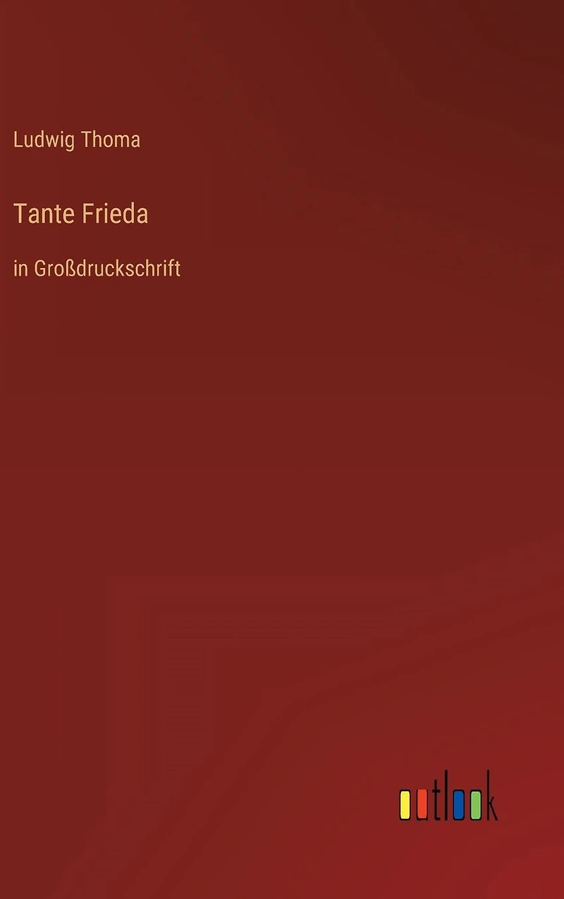 Tante Frieda: Großdruckschrift