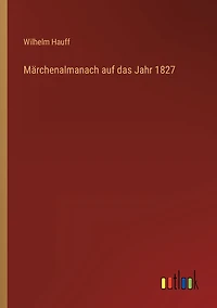 MÃ¯Â¿Â½rchenalmanach auf das Jahr 1827