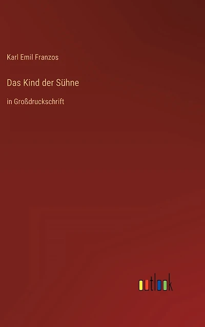 Das Kind der Sühne: Großdruckschrift