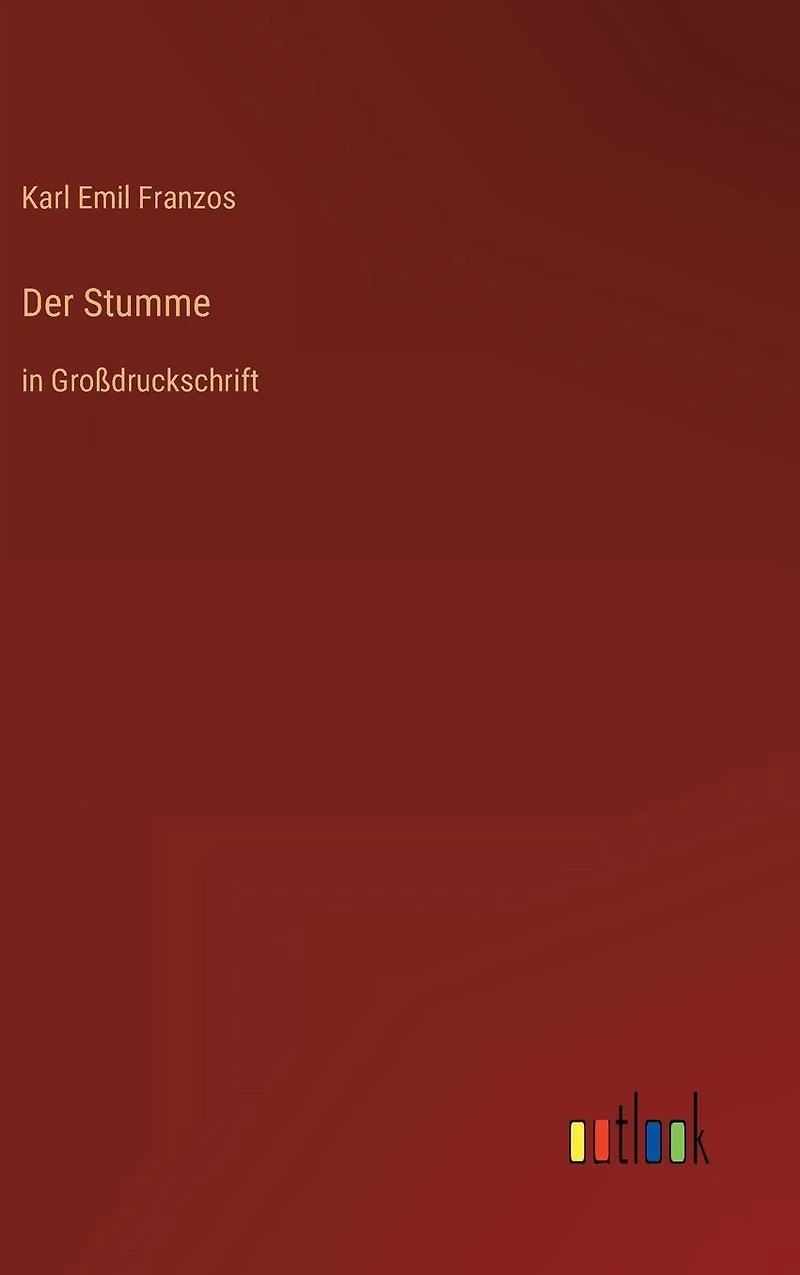 Der Stumme: Großdruckschrift