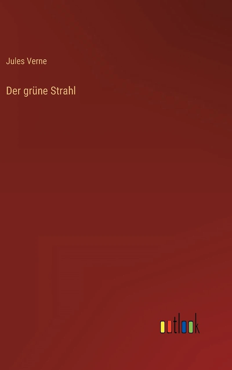 Der grüne Strahl