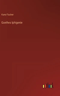 Goethes Iphigenie