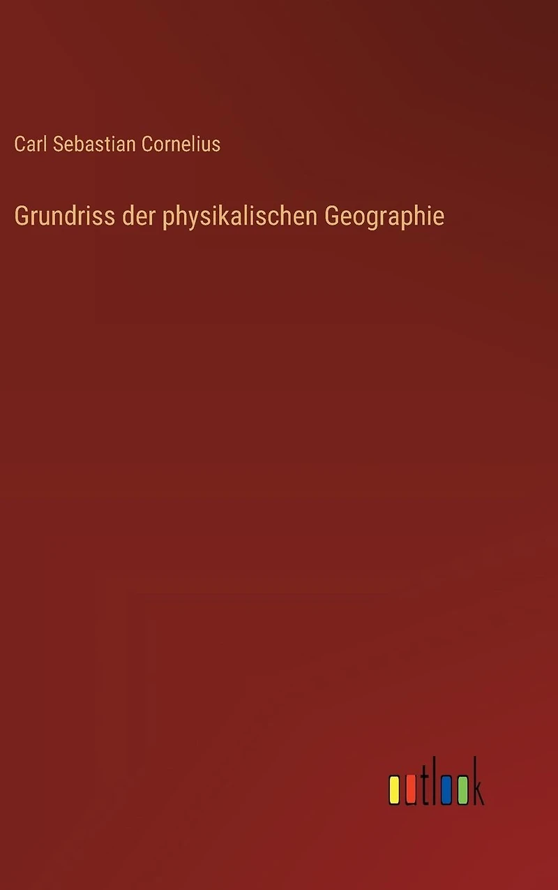 Grundriss der physikalischen Geographie