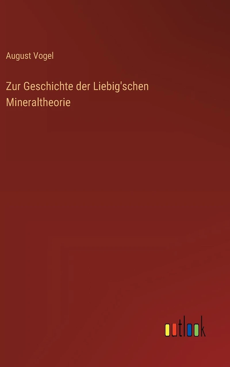 Zur Geschichte der Liebig'schen Mineraltheorie