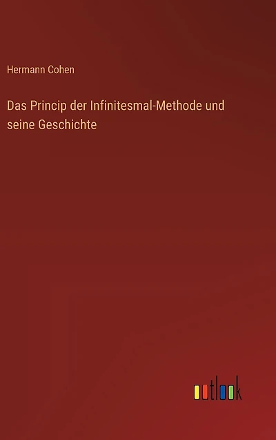 Das Princip der Infinitesmal-Methode und seine Geschichte