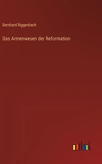 Das Armenwesen der Reformation