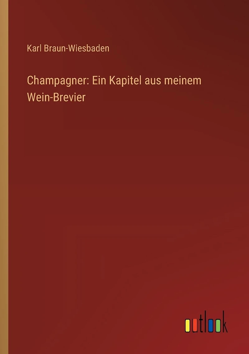 Champagner: Ein Kapitel aus meinem Wein-Brevier