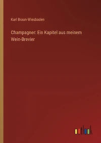 Champagner: Ein Kapitel aus meinem Wein-Brevier