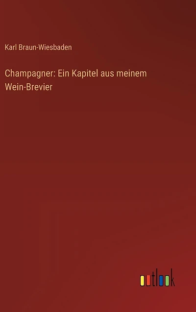 Champagner: Ein Kapitel aus meinem Wein-Brevier