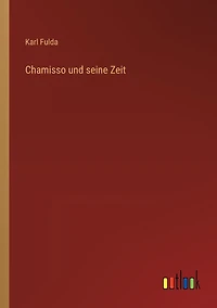 Chamisso und seine Zeit