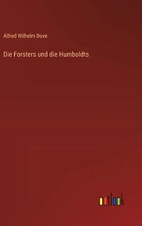 die Forsters und Humboldts