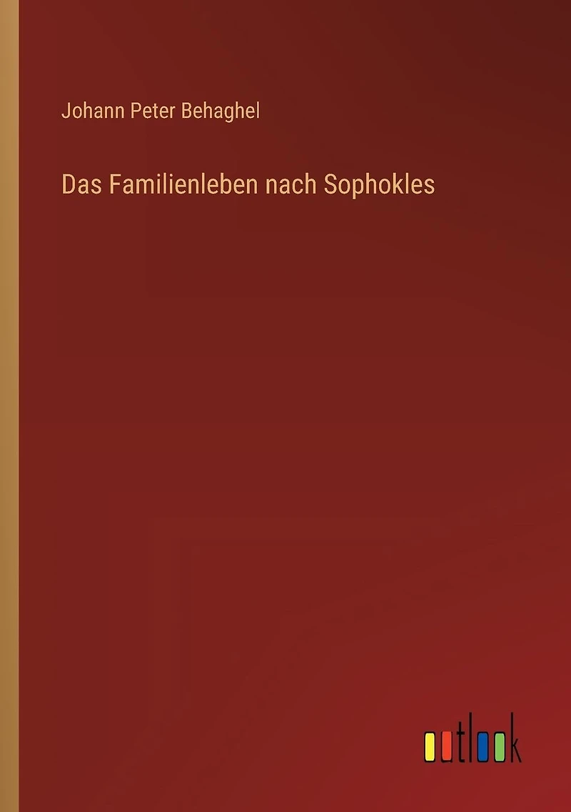 Das Familienleben nach Sophokles