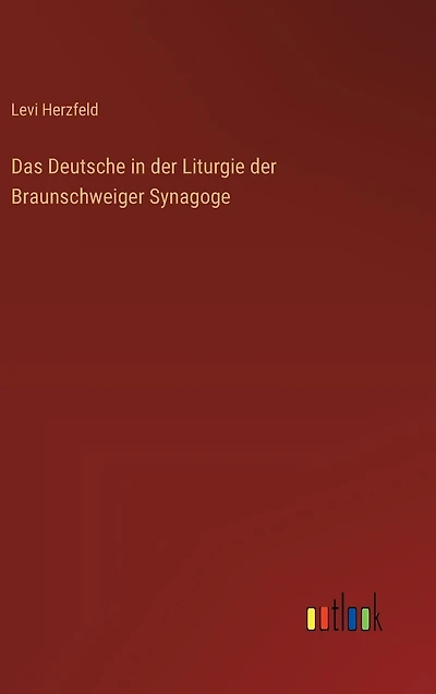 Das Deutsche in der Liturgie der Braunschweiger Synagoge