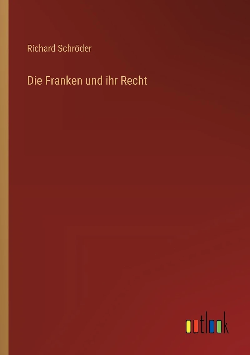 Die Franken und ihr Recht