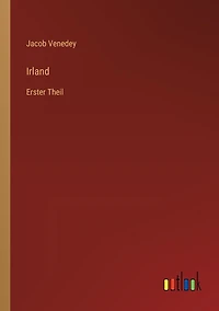 Irland: Erster Theil