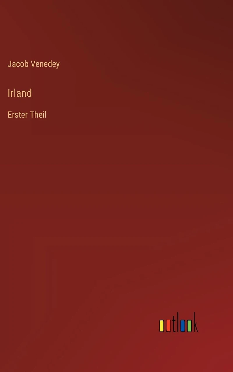 Irland: Erster Theil
