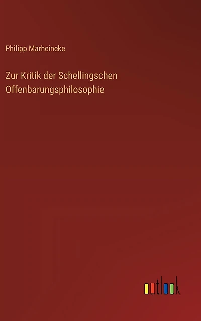 Zur Kritik der Schellingschen Offenbarungsphilosophie