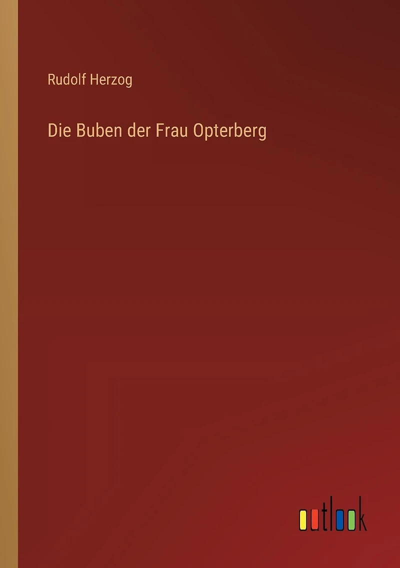Die Buben der Frau Opterberg