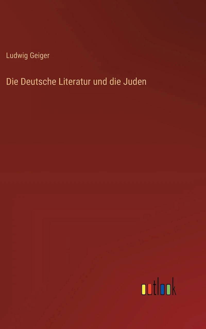 Die Deutsche Literatur und die Juden