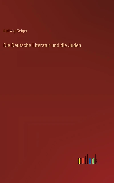 Die Deutsche Literatur und die Juden