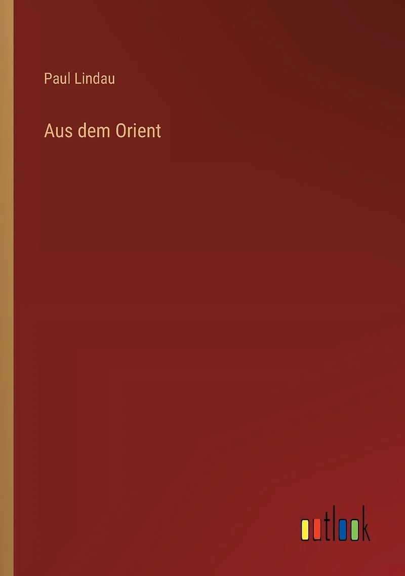 Aus dem Orient
