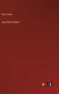 Aus dem Orient