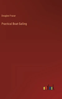 Practical Boat-Sailing