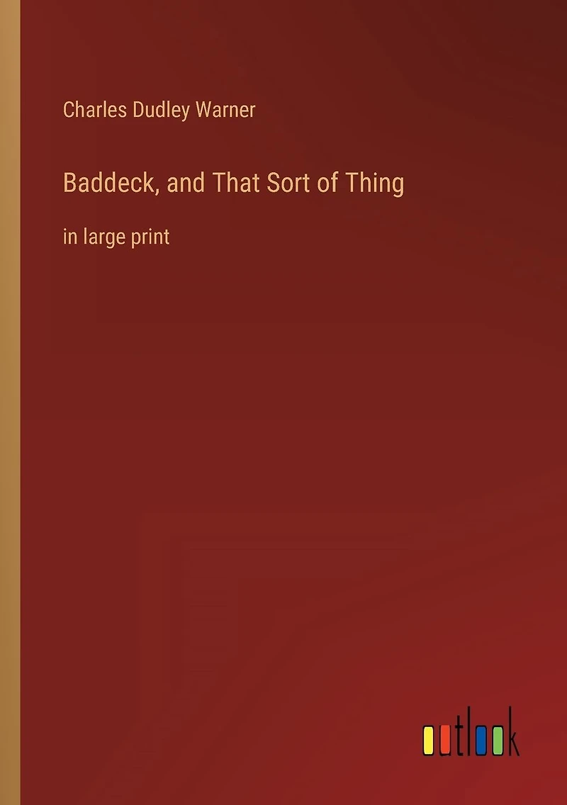 Baddeck, and That Sort of Thing: large print