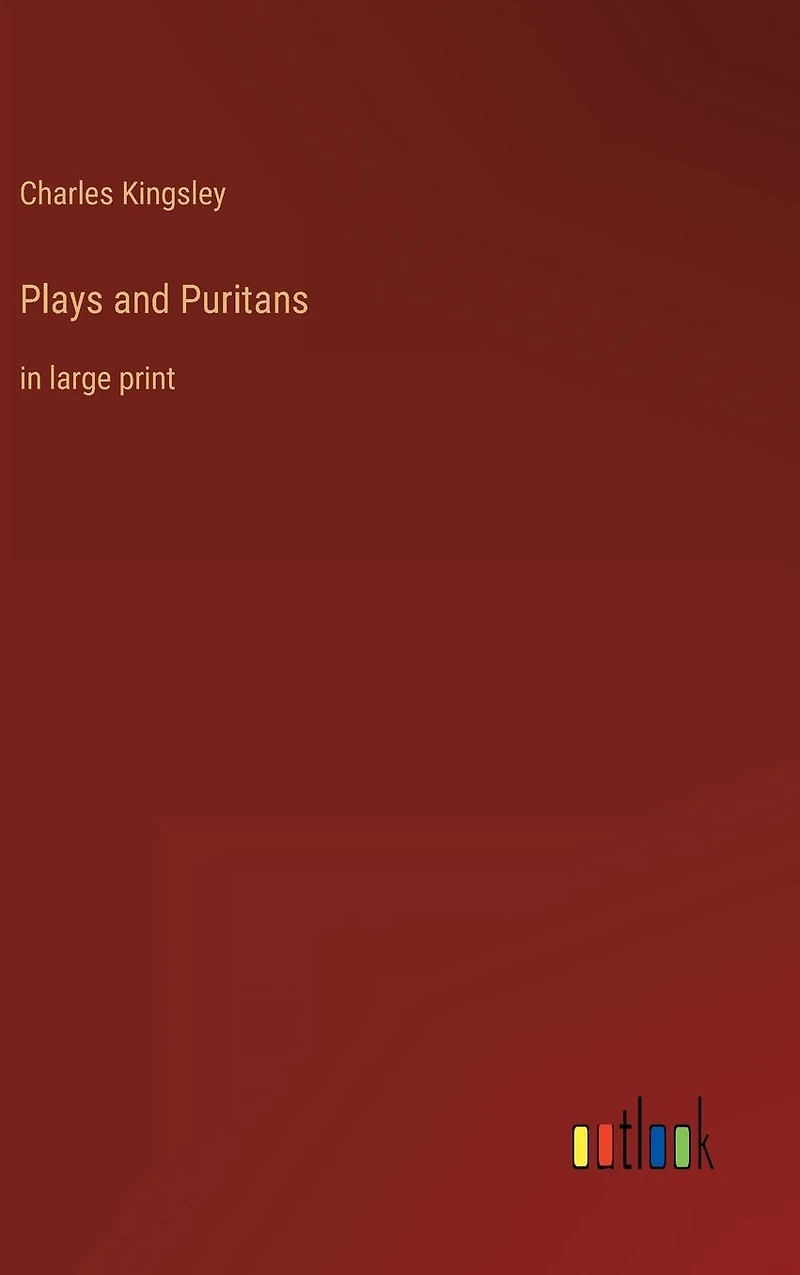 Plays and Puritans: large print