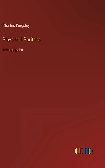 Plays and Puritans: large print