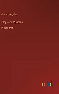 Plays and Puritans: large print