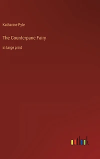 The Counterpane Fairy: large print