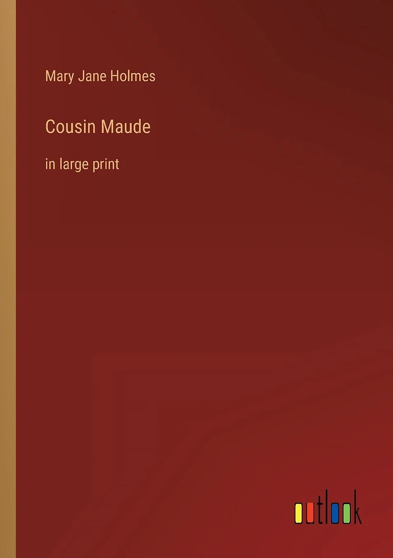 Cousin Maude: large print