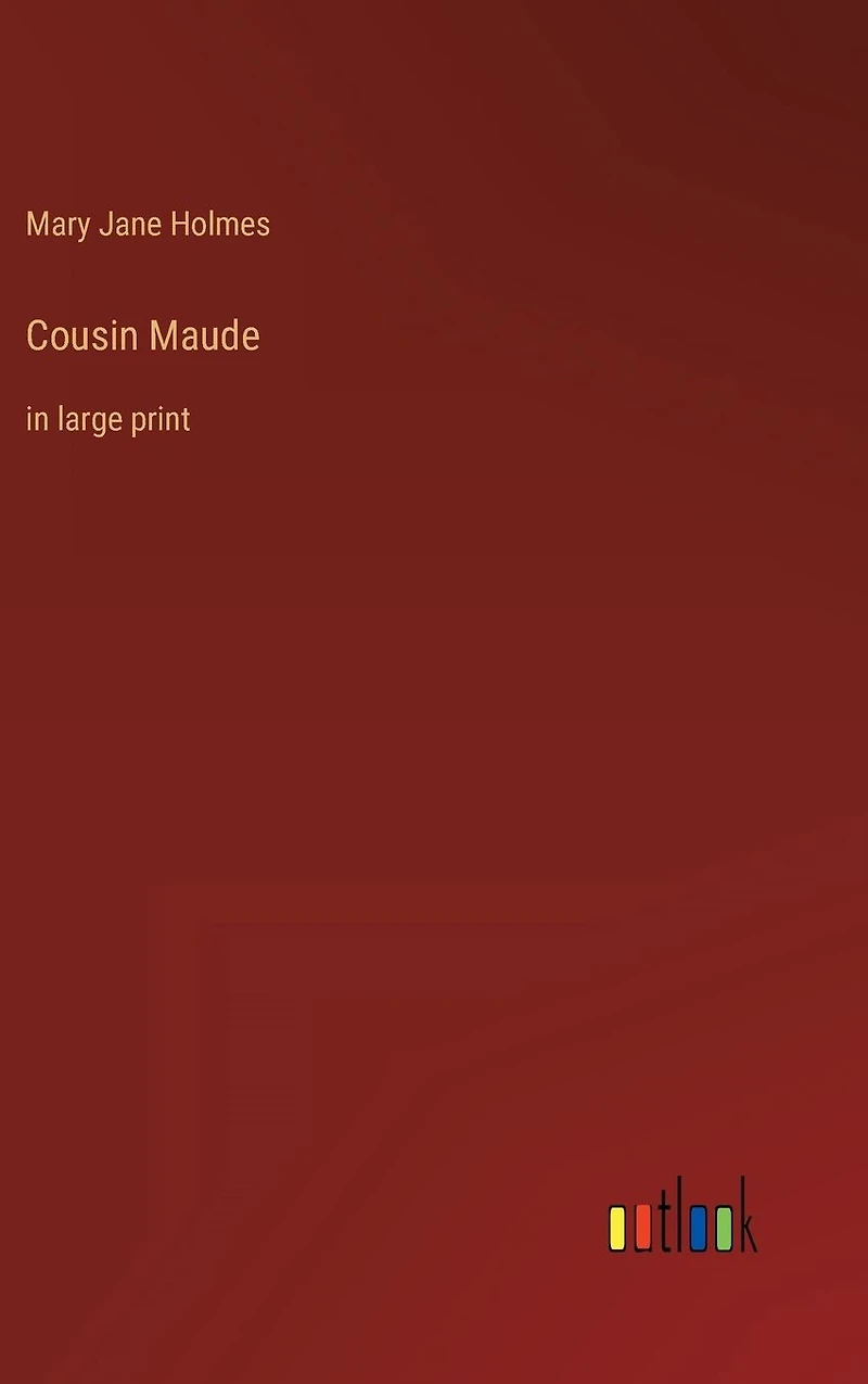 Cousin Maude: large print