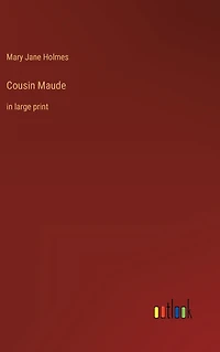 Cousin Maude: large print