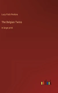 The Belgian Twins: large print