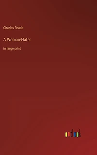 A Woman-Hater: large print