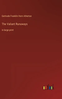 The Valiant Runaways: large print