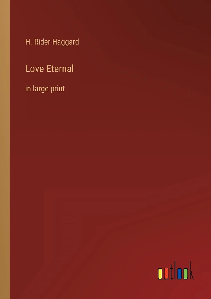 Love Eternal: large print