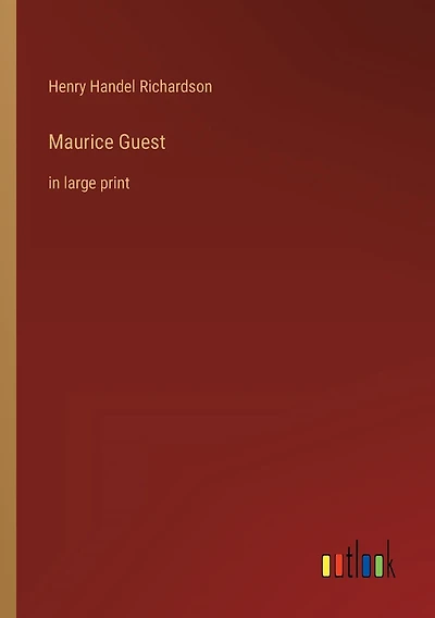 Maurice Guest: in large print