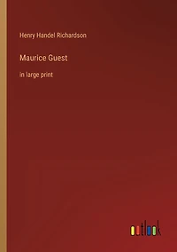 Maurice Guest: in large print