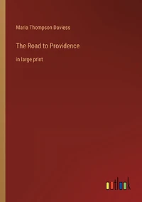The Road to Providence: large print