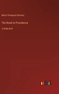 The Road to Providence: large print