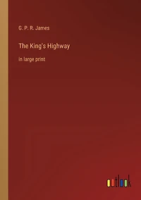The King's Highway: large print