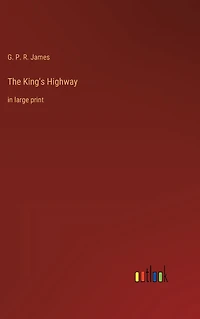 The King's Highway: large print
