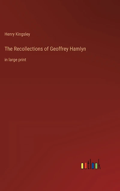 The Recollections of Geoffrey Hamlyn: large print