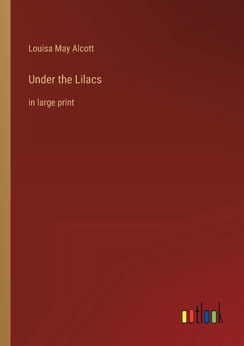 Under the Lilacs: large print