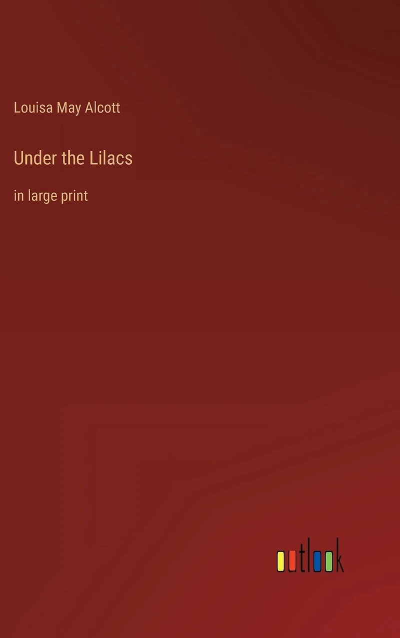 Under the Lilacs: large print