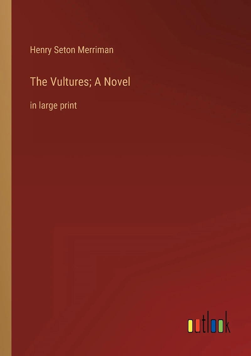 The Vultures; A Novel: large print